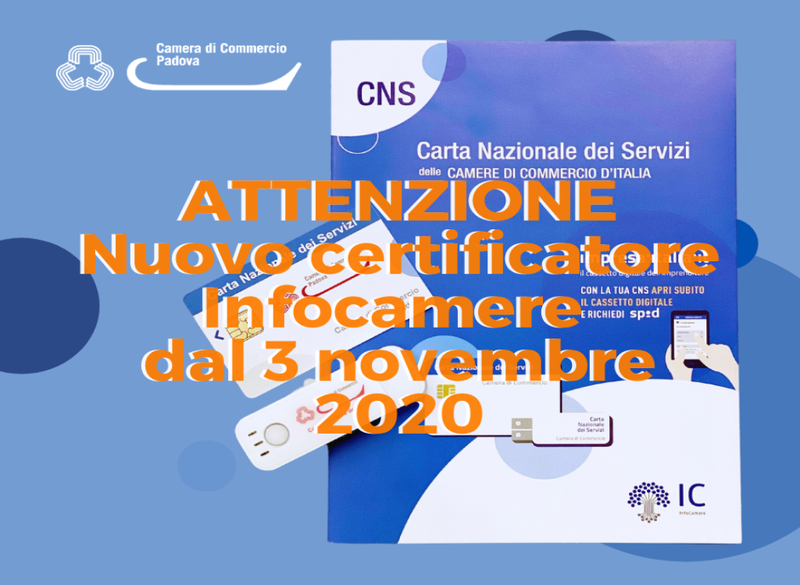 Firma Digitale...dal 3 Novembre 2020 Nuovo Certificatore Infocamere ...